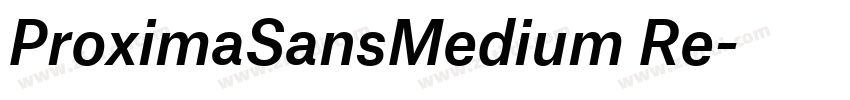 ProximaSansMedium Re字体转换